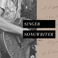 Singer Songwriter, Vol. 1