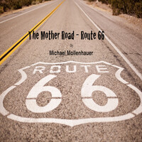 The Mother Road - Route 66