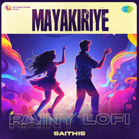 Mayakiriye - Rainy Lofi