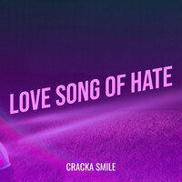 Love Song of Hate