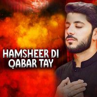 Hamsheer Di Qabar Tay