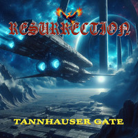 Tannhauser Gate