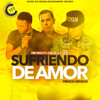 Sufriendo de Amor (French Remix) [feat. Fabyan & Juanmi]