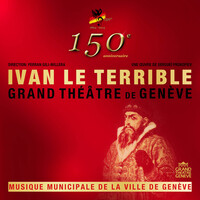 Ivan Le Terrible (Live at Grand Théâtre de Genève)