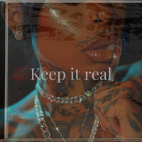 Keep It Real