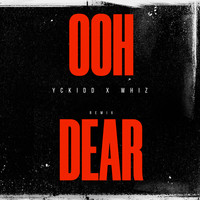 Ooh Dear (Remix)