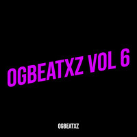 Ogbeatxz, Vol. 6