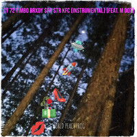 Ct 72 Timbo Brxdy $Pr $Tr Kfc (Instrumental)