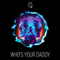 Who's Your Daddy