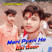 Meri Pyari Ho Gai Door