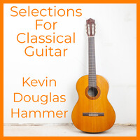 Selections for Classical Guitar