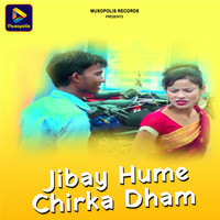 Jibay Hume Chirka Dham