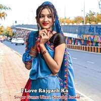 I Love Rajgarh Ka