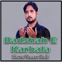 Badshah E Karbala