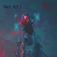 Vibez: Act 1