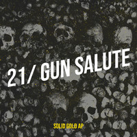 21/ Gun Salute