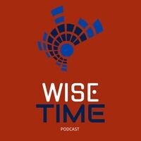 Wise Time Podcast