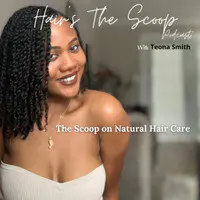 My Top Benefits of Wearing Your Natural Hair Stretched + Growth Challenge  Details! MP3 Song Download by Teona S. (Hair's The Scoop - season - 1)|  Listen My Top Benefits of Wearing