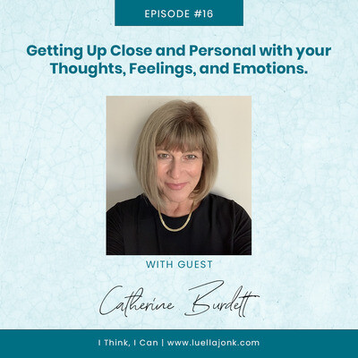 Catherine Burdett - Getting Up Close And Personal With Your Thoughts 