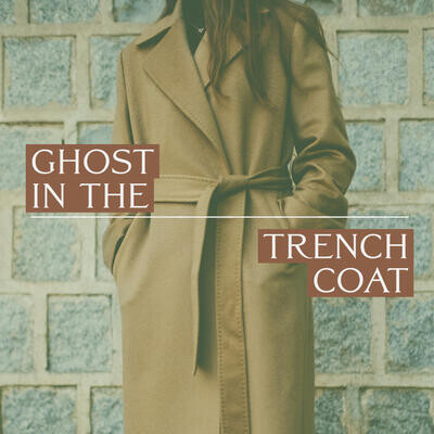 Who Is The Ghost In the Trench Coat? MP3 Song Download by Real Ghost Stories Online | Paranormal (Real Ghost Stories Online - season - 1)| Listen Who Is The Ghost In the Trench Coat? Song Free Online - Vimarsana News