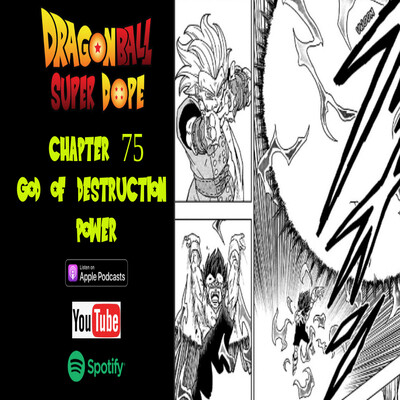 Dragon Ball Super Dope - A Dragon Ball Podcast - Super Dope Podcasts