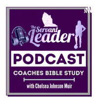 Coach Chelsea talks Servant Leadership with Renee Washington; Division I  Soccer 3X- All-American, Sports Reporter, Model, Author and Speaker MP3  Song Download (The Servant Leader Coaches Bible Study - season - 3)|