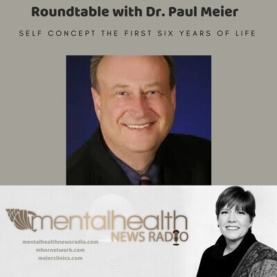 Roundtable with Dr. Paul Meier: Self-Concept From First Six Years of ...