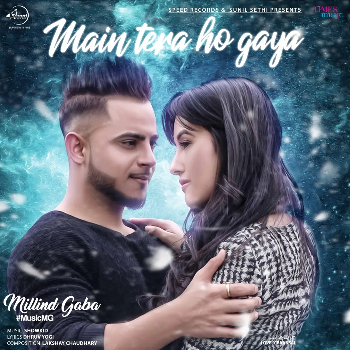 Main Tera Ho Gaya Lyrics In Punjabi Main Tera Ho Gaya Main Tera Ho Gaya Song Lyrics In English Free Online On Gaana Com