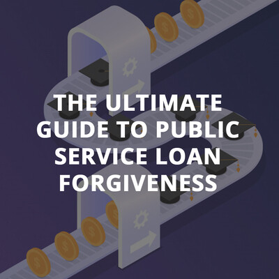 The Ultimate Guide To Public Service Loan Forgiveness (PSLF) Song ...