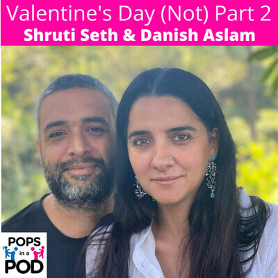 400px x 400px - EP 64 - Valentine's Day (Not) Part 2 - Shruti Seth & Danish Aslam  Song|Nadir & Peter|Pops in a Pod - season - 1| Listen to new songs and mp3  song download