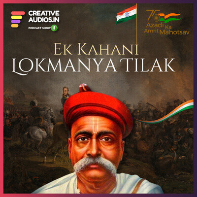 Ek Kahani Lokmanya Tilak Ki 