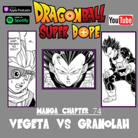 Review: Dragon Ball Super Manga #74 – Vegeta VS. Granolah - DBZ Figures.com