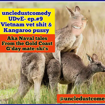 Choti Girls Fucking Xxx Sexy Video - uncle dust comedy - UDvE - episode #9 Vietnam vet shits & kangaroo pussy  aka Naval tales MP3 Song Download (Uncle Dust - Infamous Uncle Dust Vs.  Everything | Patreon Firecrotch -