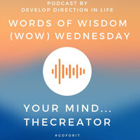 Wow Wednesday Your Mind The Creator Mp3 Song Download Develop Direction In Life Season 1 Listen Wow Wednesday Your Mind The Creator Song Free Online Wow Wednesday Your Mind The Creator Mp3 Song Download Develop Direction In Life Season 1 Listen Wow Wednesday Your Mind The Creator Song Free Online