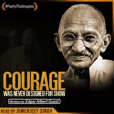 Courage - An Inspirational poem by Edgar Albert Guest | Read by ...