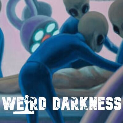 "THE ALLAGASH ALIEN ABDUCTION" and More True Paranormal and True Crime Stories! #WeirdDarkness MP3 Song Download by Darren Marlar (Weird Darkness: Stories of the Paranormal, Supernatural, Legends, Lore, Mysterious, Macabre, Unsolved - season - 1)| Listen "THE ALLAGASH ALIEN ABDUCTION" and More True Paranormal and True Crime Stories! #WeirdDarkness Song Free Online - Vimarsana News