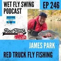 WFS 209 - BW Sports Fly Fishing Rod Case with Matt Wray (Fly Fishing  Founders Ep. 16) - Wet Fly Swing