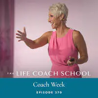 Ep 373: How to Get Hired as a Life Coach with Katie Pulsifer MP3 Song  Download by Brooke Castillo (The Life Coach School Podcast - season - 1)|  Listen Ep 373: How