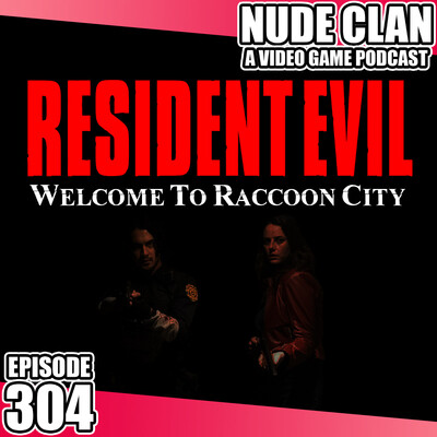#304 - Resident Evil: Welcome to Raccoon City Song||Nude Clan: A Video