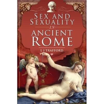Sex and Sexuality in ancient Rome with LJ Trafford  Song|ancientblogger|Ancient History Hound - season - 1| Listen to new songs  and mp3 song download Sex and Sexuality in ancient Rome with LJ