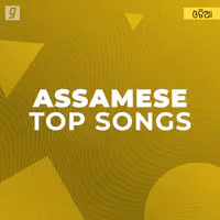 Assamese top songs