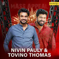 Nivin Pauly & Tovino Thomas