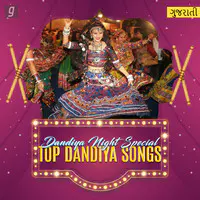 Dandiya Night Special - Top Dandiya Songs