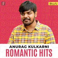 Anurag Kulkarni Romantic Hits