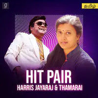 Hit Pair : Harris Jayaraj & Thamarai