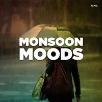 Monsoon Moods