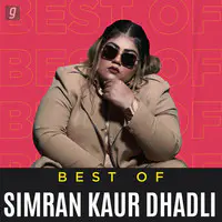 Best of Simiran Kaur Dhadli