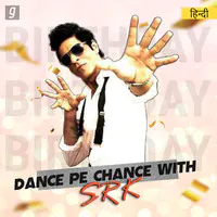 Dance Pe Chance with SRK