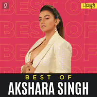 Best of Akshara Singh