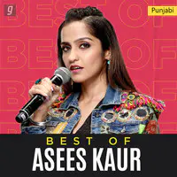 Best of Asees Kaur